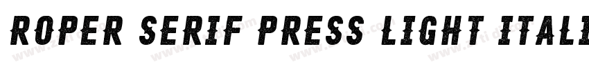 Roper Serif Press Light Italic字体转换